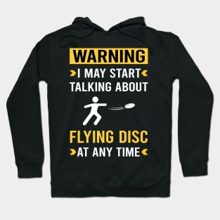 Warning Flying Disc Hoodie